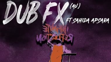 Dub FX Ft. Sahuda Apsara