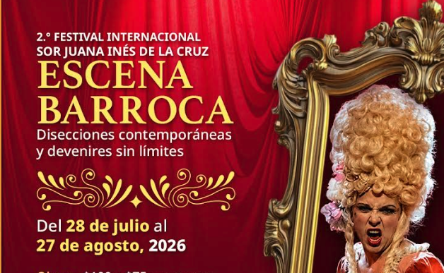 2° Festival Internacional Sor Juana Inés de la Cruz: Escena Barroca. Disecciones contemporáneas y devenires sin límites