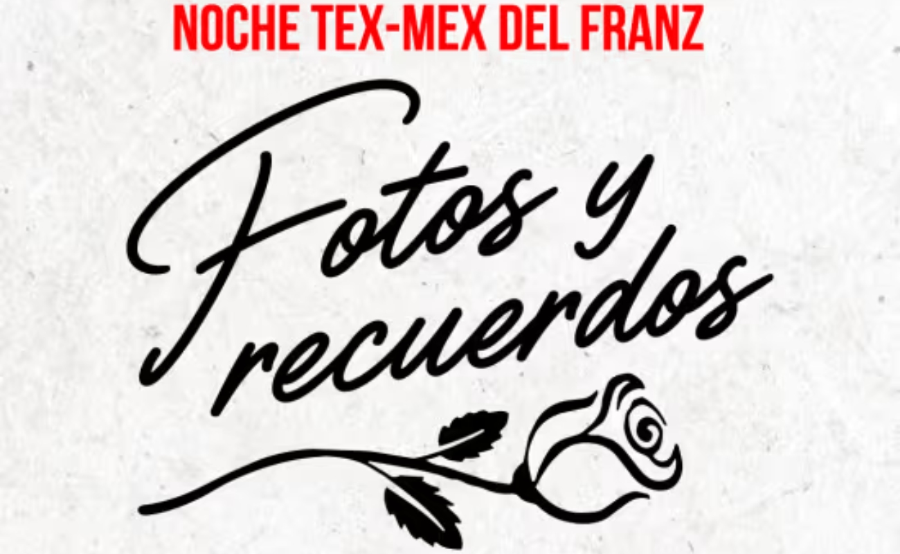 Fotos y recuerdos | Noches Tex-Mex en el Franz