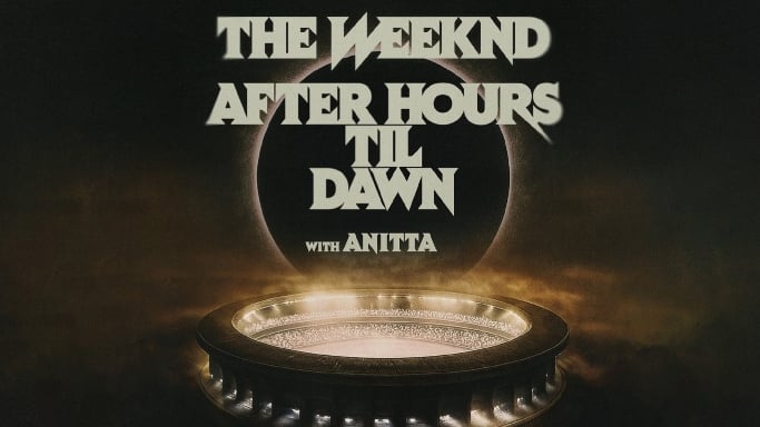 The Weeknd + Anitta: After Hours Til Dawn