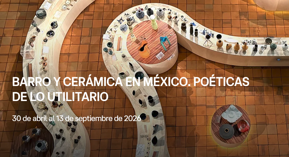 Barro y cerámica en México: Poéticas de lo utilitario