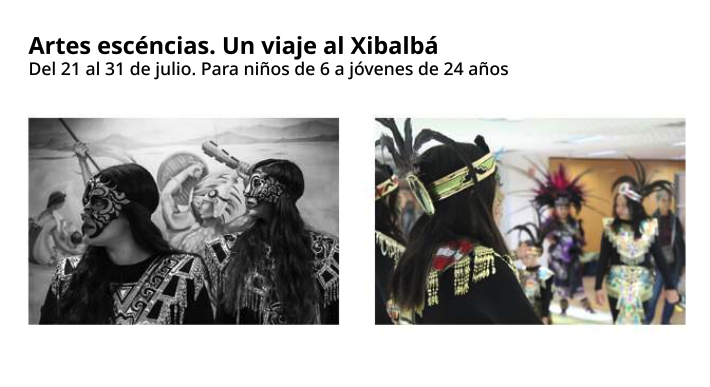 Taller Artes escénicas. Un viaje al Xibalbá