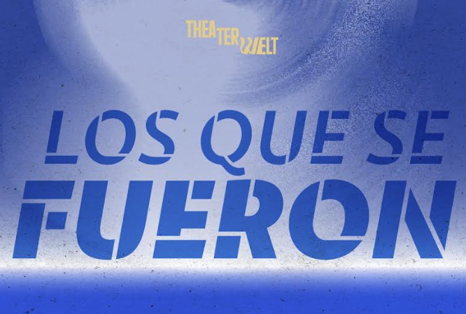 10.° Ciclo de Teatro Germánico Contemporáneo THEATERWELT 2026: Los que se fueron