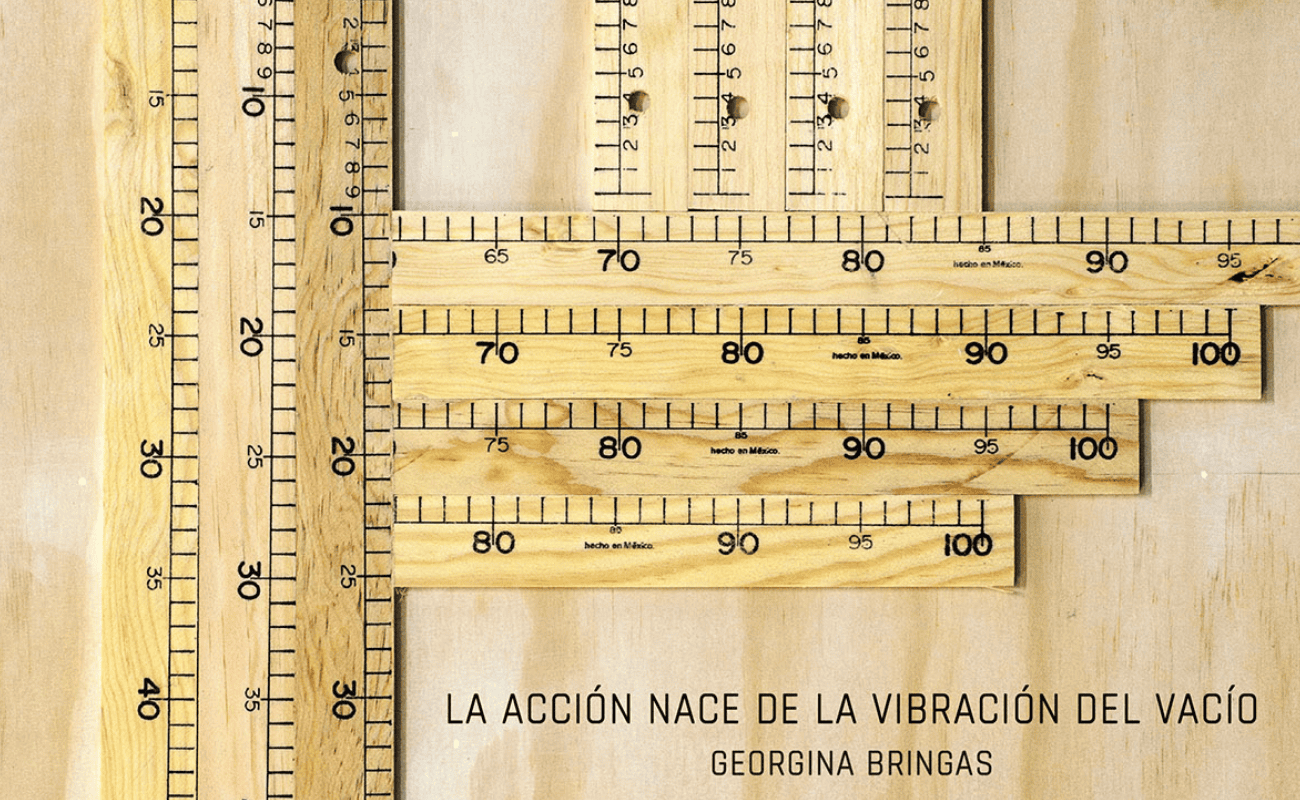La acción nace de la vibración del vacío, exposición de Georgina Bringas