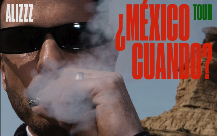 Alizzz: ¿México cuándo? Tour