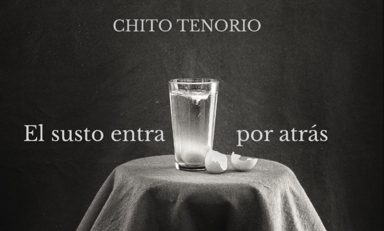 El susto entra por atrás, de Chito Tenorio