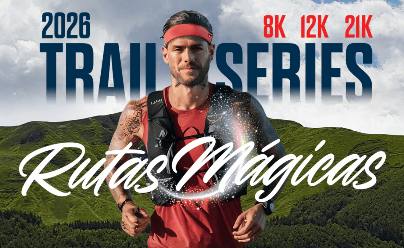 Trail Series Rutas Magicas 2026