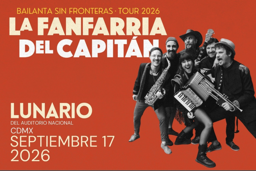 La Fanfarria del Capitán: Bailanta Sin Fronteras