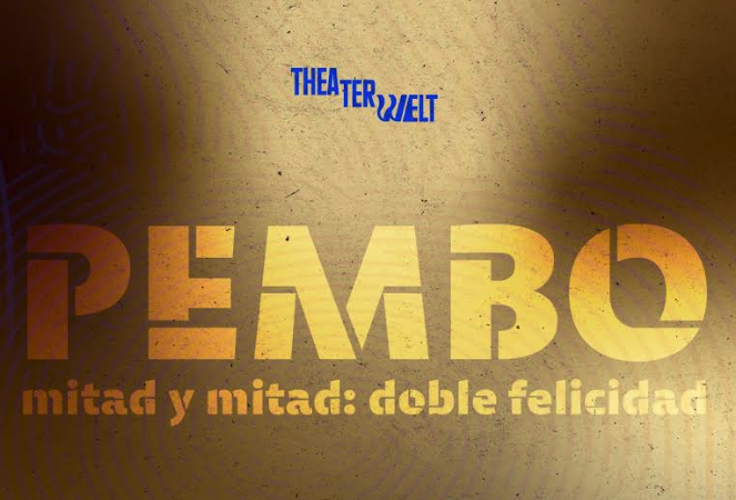 10.° Ciclo de Teatro Germánico Contemporáneo THEATERWELT 2026: Pembo