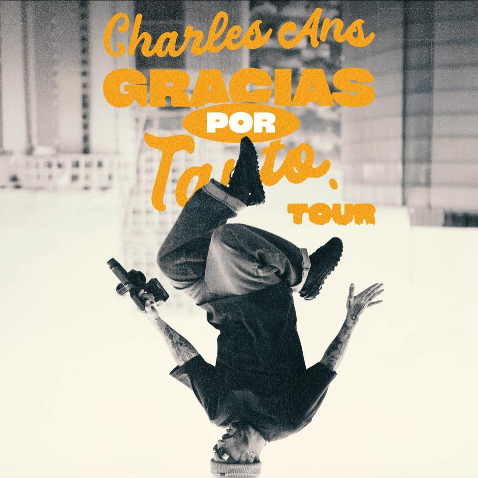 Charles Ans: Gracias por tanto tour
