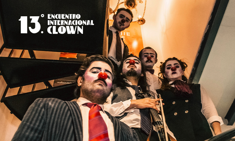 13.° Encuentro Internacional de Clown ı Todos somos Poe