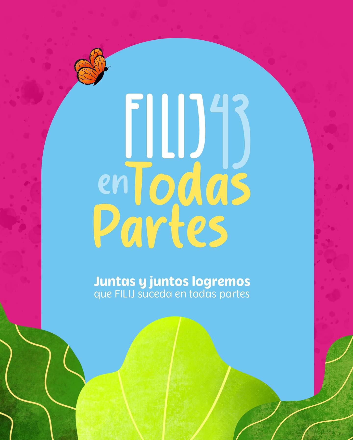 Feria Internacional del Libro Infantil y Juvenil FILIJ 43