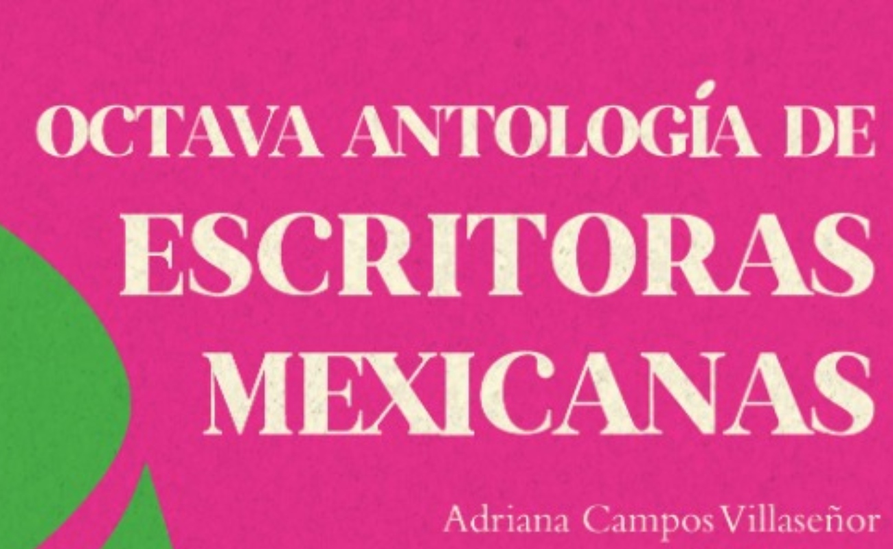 Octava Antología de Escritoras Mexicanas