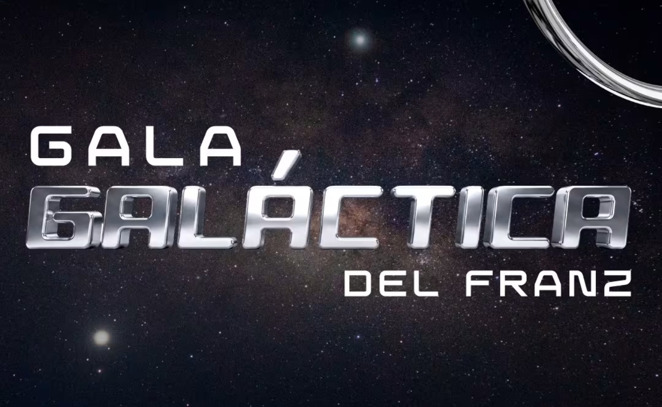 Gala galáctica | Noche del Franz |