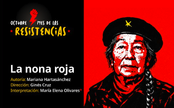 Ciclo: Octubre, mes de las resistencias ı La Nona Roja