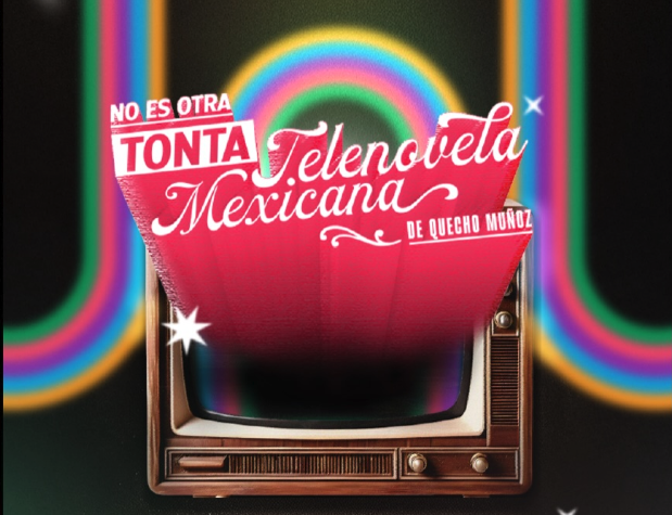 No es otra telenovela mexicana