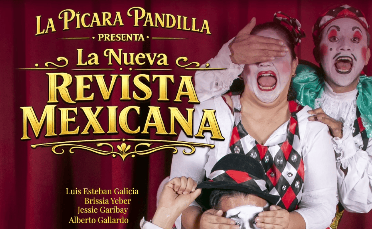 La Pícara Pandilla presenta: La Nueva Revista Mexicana