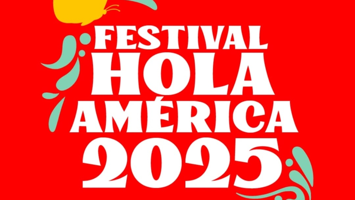 Festival Hola América 2025
